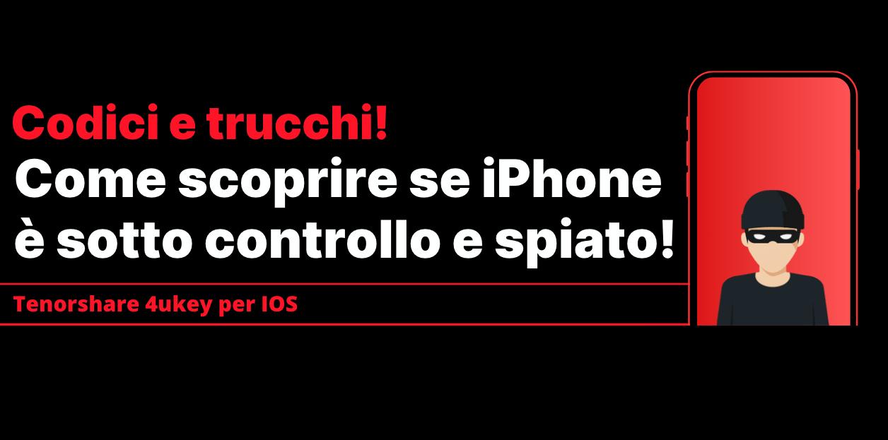come verificare se l’iPhone è sotto controllo